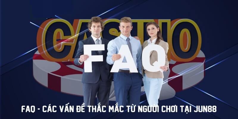 FAQ giải đáp toàn bộ các thắc mắc được gửi về bộ phận CSKH