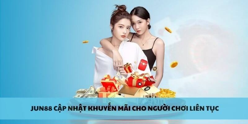 Nhà cái cập nhật khuyến mãi giá trị liên tục